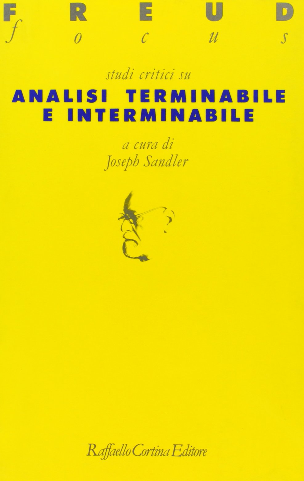 Studi critici su «Analisi terminabile e interminabile» Psychology