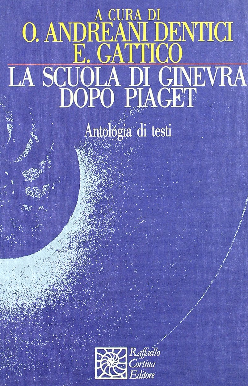 La scuola di Ginevra dopo Piaget book