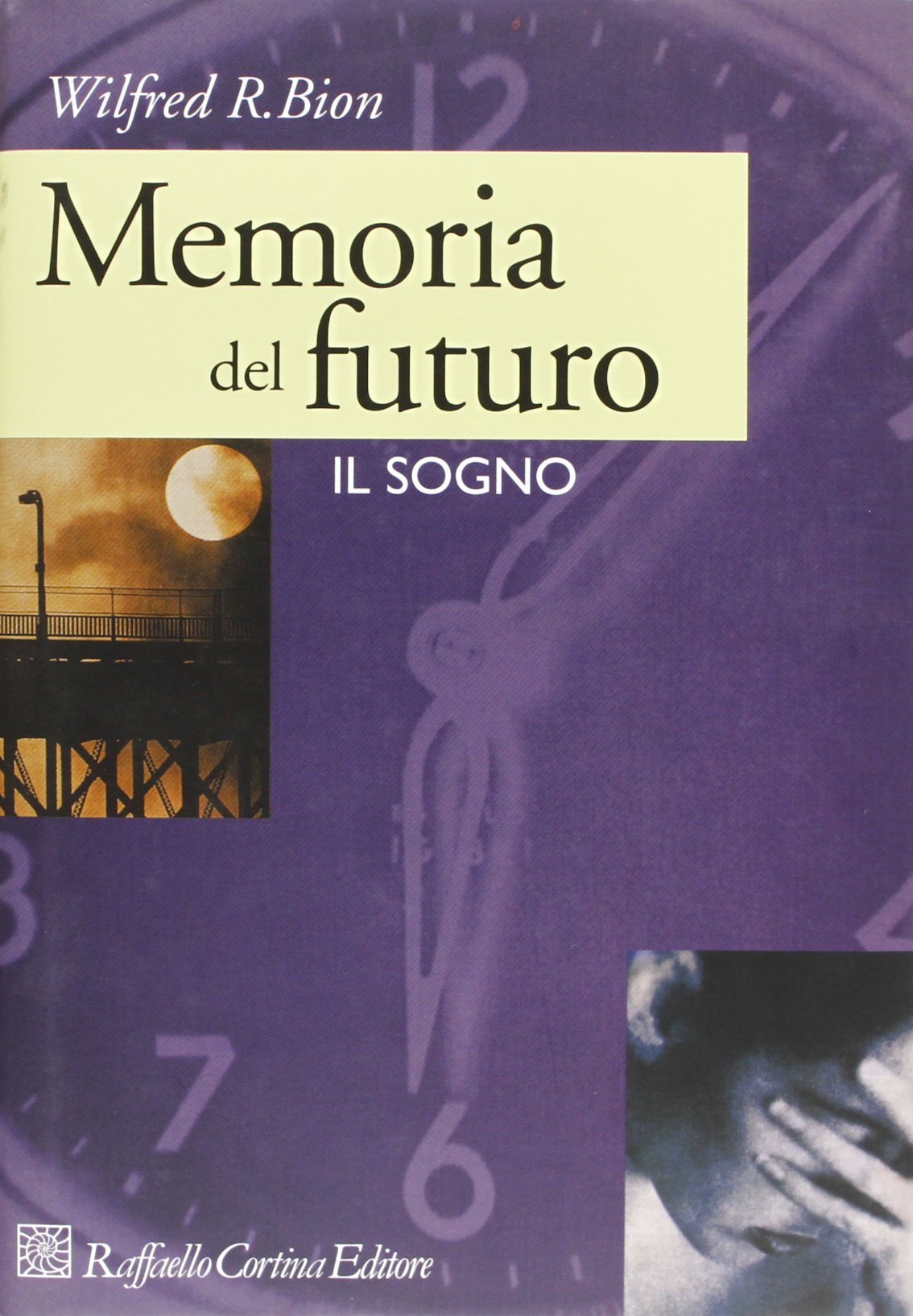 Memoria del futuro. Il sogno Psychology