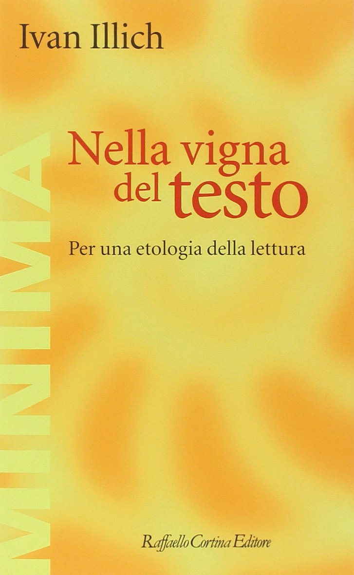 Nella vigna del testo. Per una etologia della lettura book