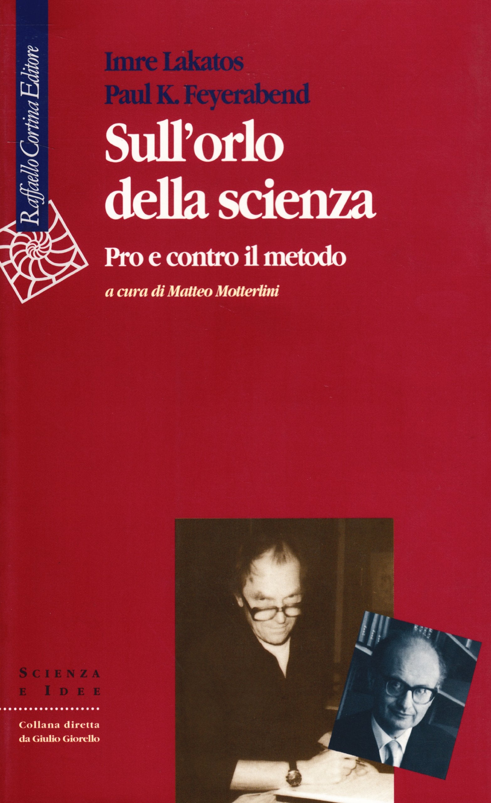 Sull'orlo della scienza. Pro e contro il metodo book