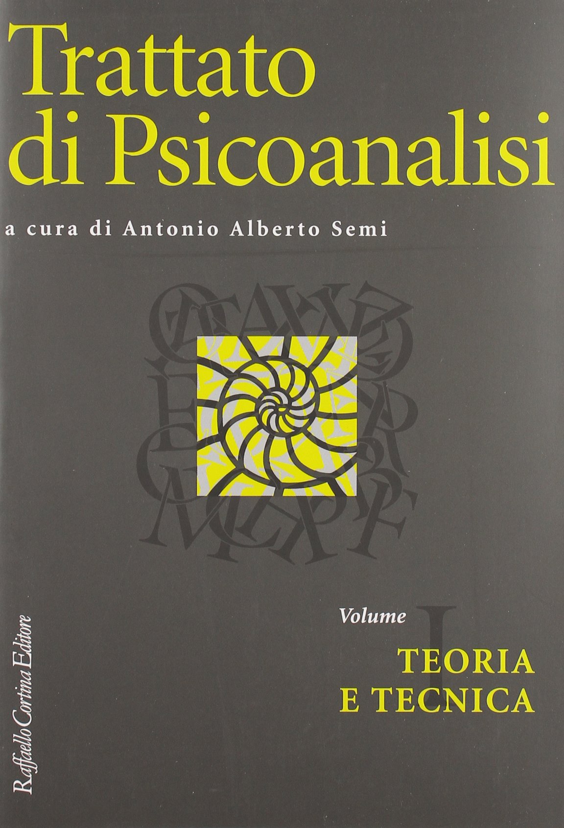 Trattato di psicoanalisi. Teoria e tecnica (Vol. 1) book