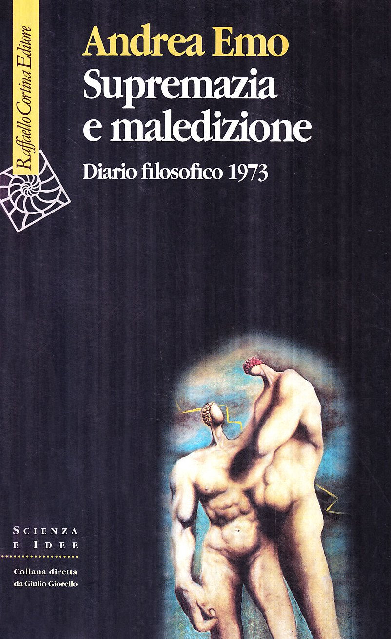 Supremazia e maledizione. Diario filosofico 1973 book