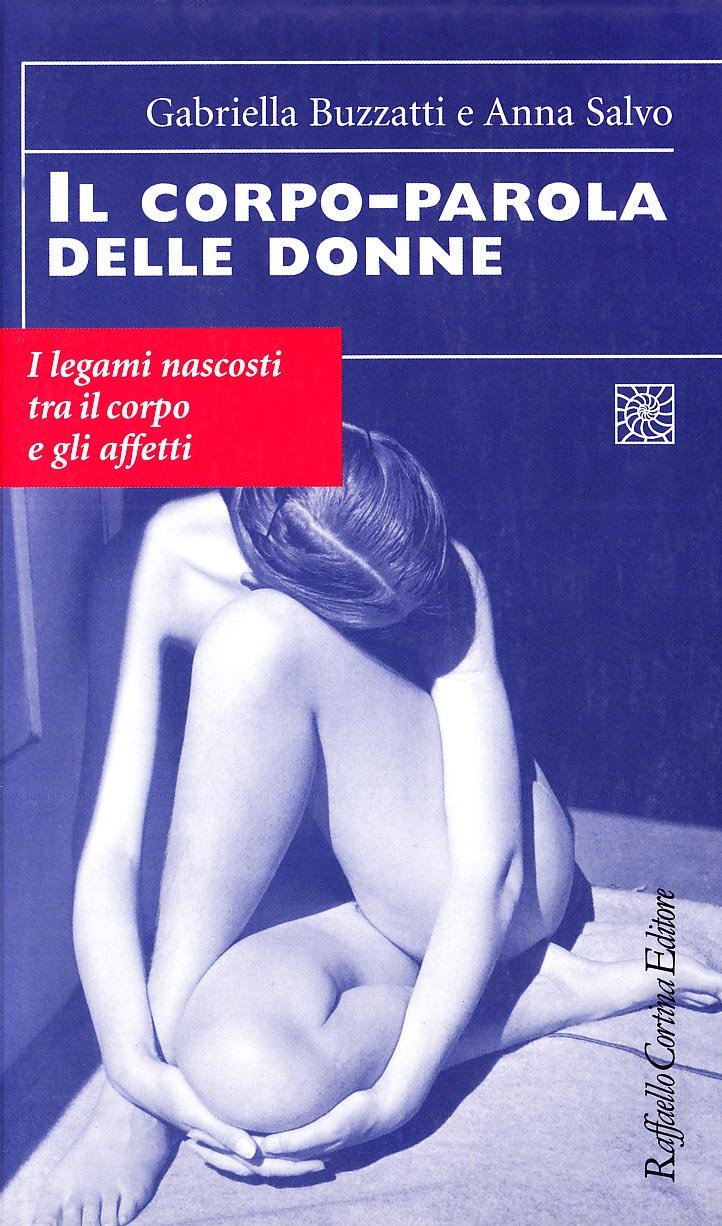 Il corpo-parola delle donne. I legami nascosti tra il corpo e gli affetti book