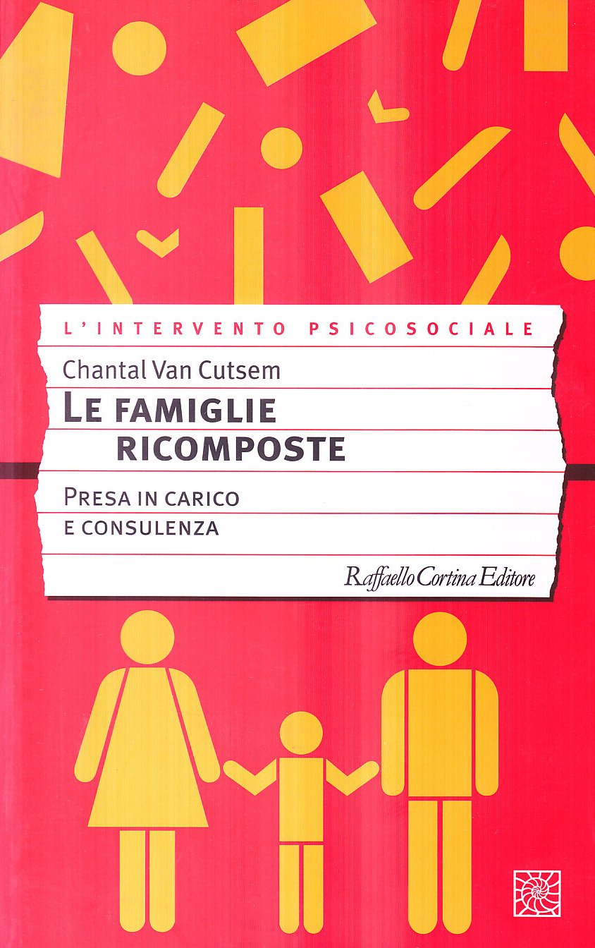 Le famiglie ricomposte. Presa in carico e consulenza book