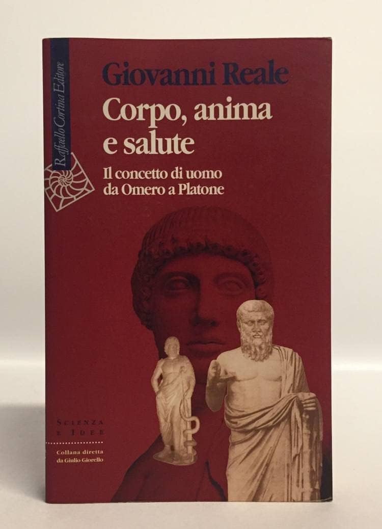 Corpo, anima e salute. Il concetto di uomo da Omero a Platone book