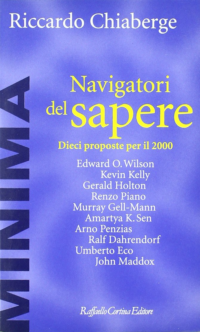 Navigatori del sapere. Dieci proposte per il 2000 (Minima) Books