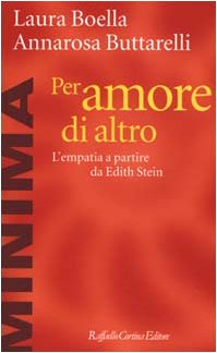 Per amore di altro. L'empatia a partire da Edith Stein book