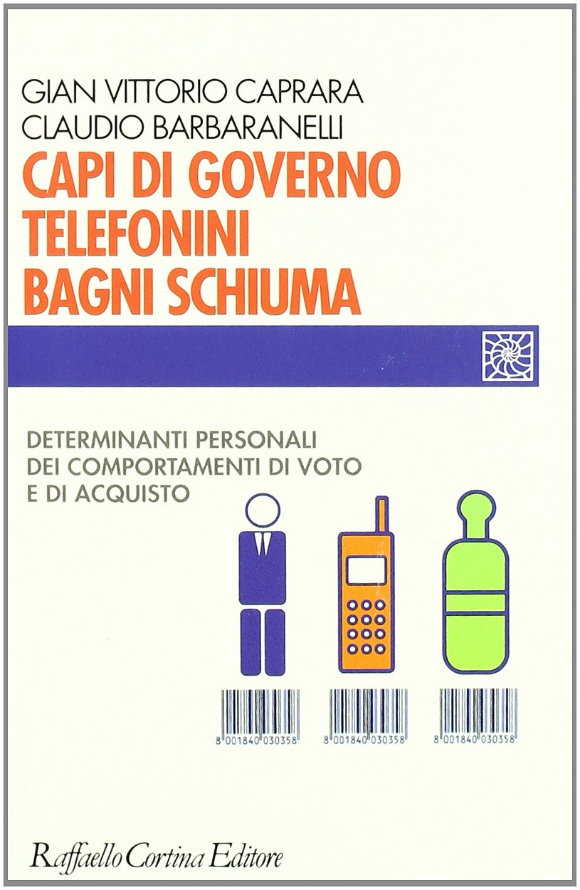 Capi di governo, telefonini, bagni schiuma. Determinanti personali dei comportamenti di voto e di acquisto Politics & History