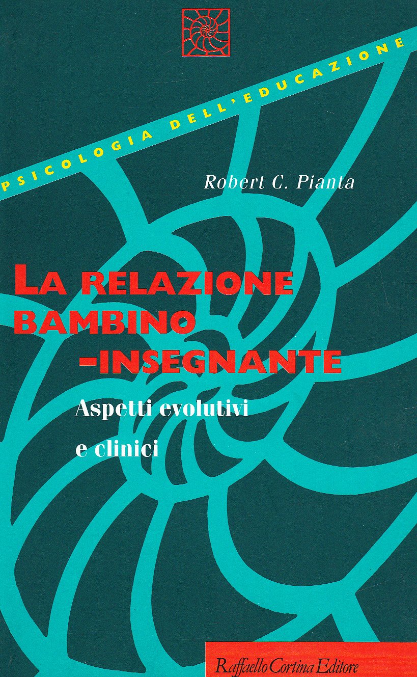 La relazione bambino-insegnante. Aspetti evolutivi e clinici Education & Training