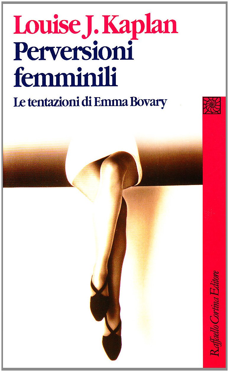 Perversioni femminili. Le tentazioni di Emma Bovary book