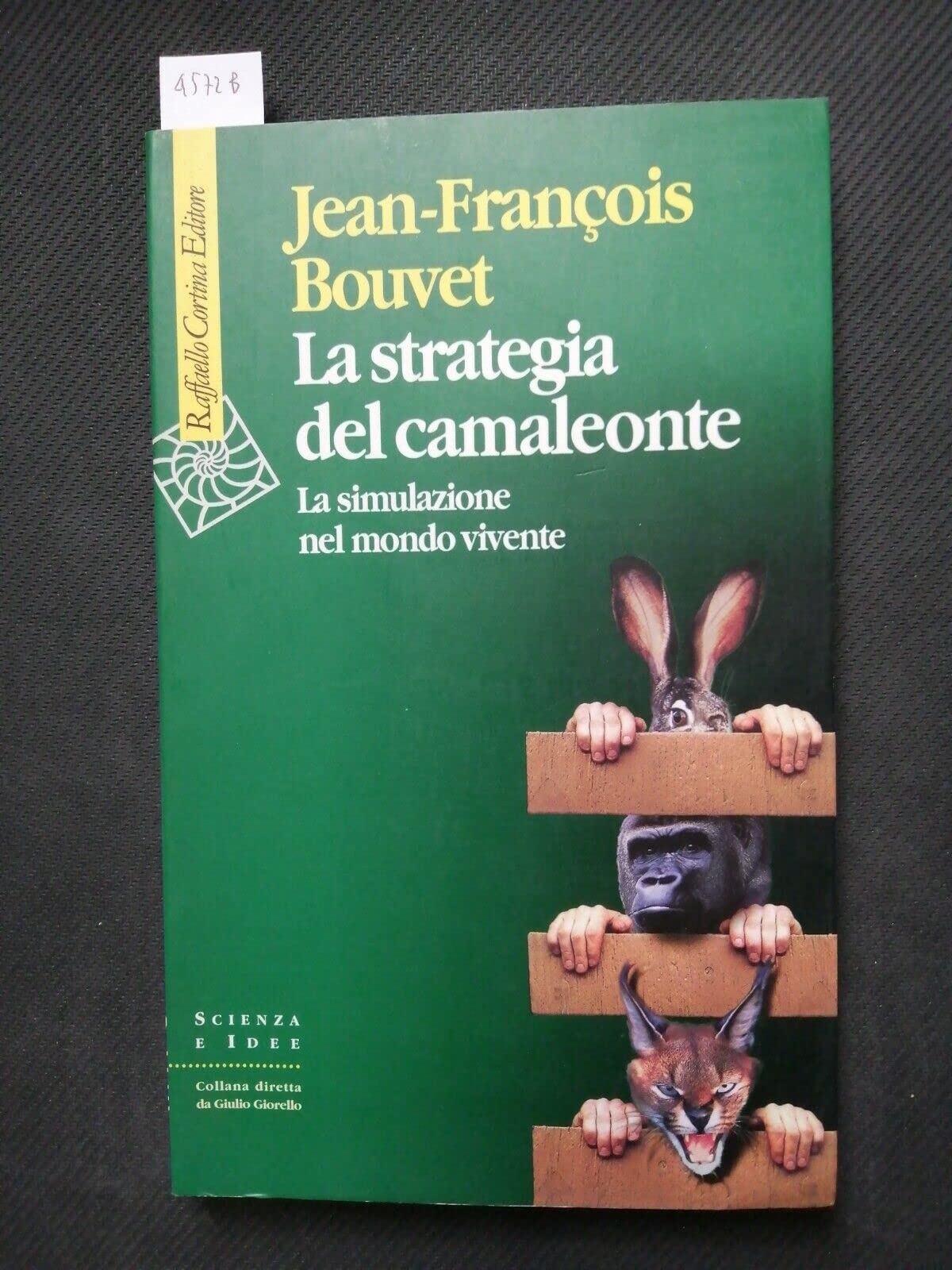 La strategia del camaleonte. La simulazione del mondo vivente Natural Sciences