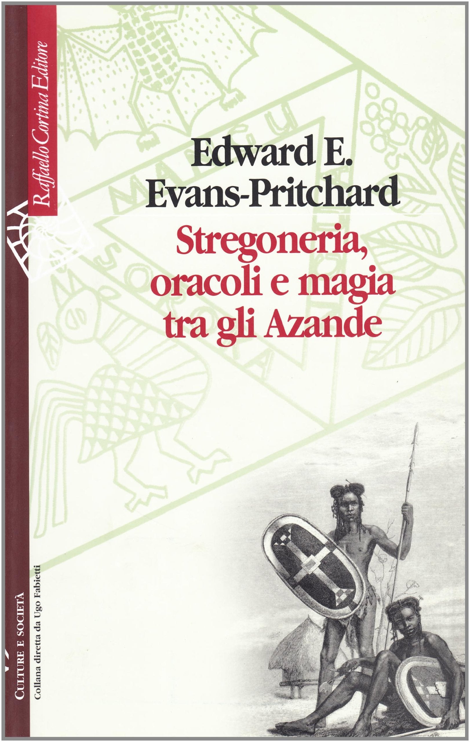 Stregoneria, oracoli e magia tra gli Azande book