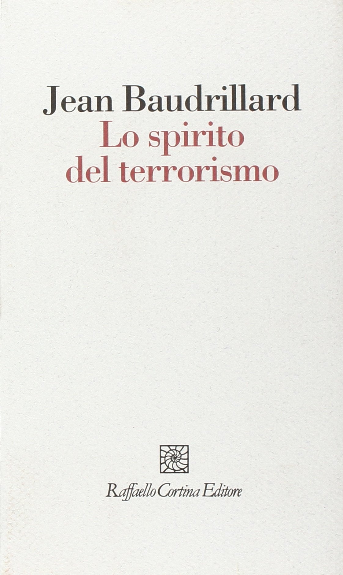 Lo spirito del terrorismo book