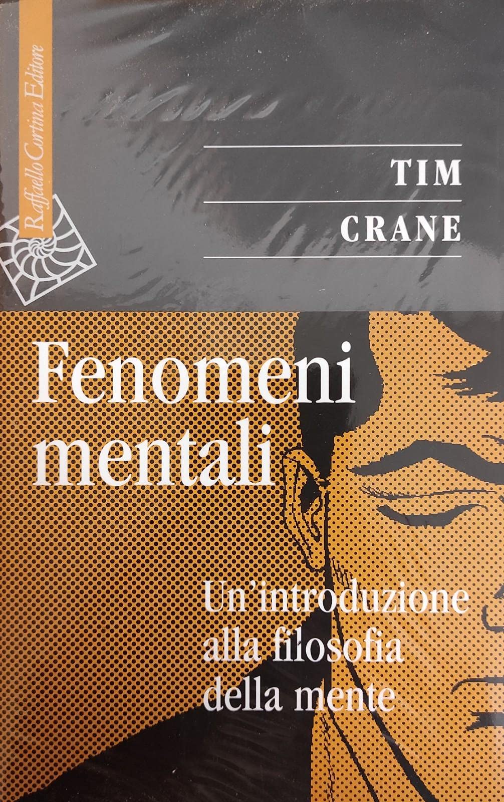 Fenomeni mentali. Un'introduzione alla filosofia della mente book