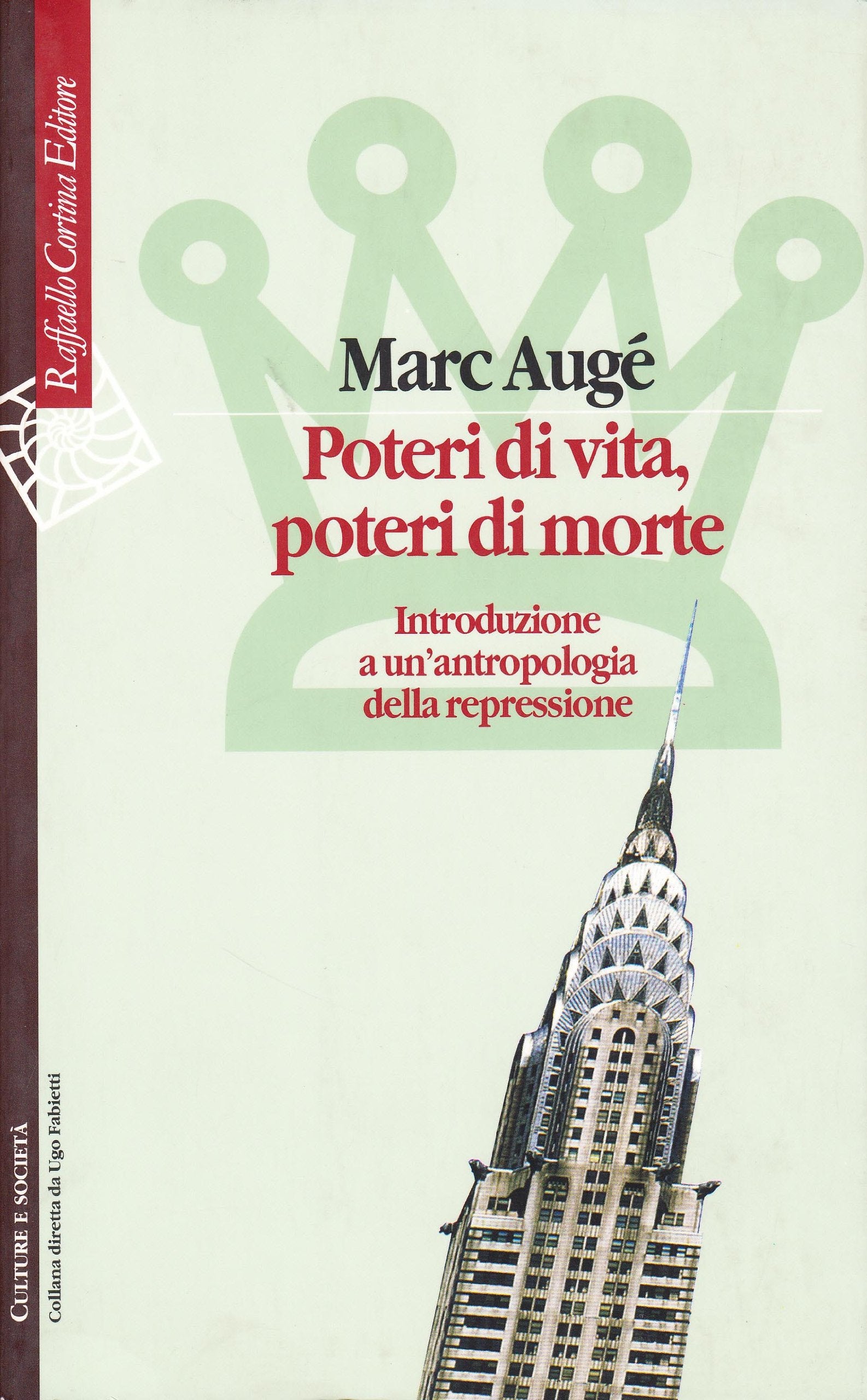 Poteri di vita, poteri di morte. Introduzione a un'antropologia della repressione book