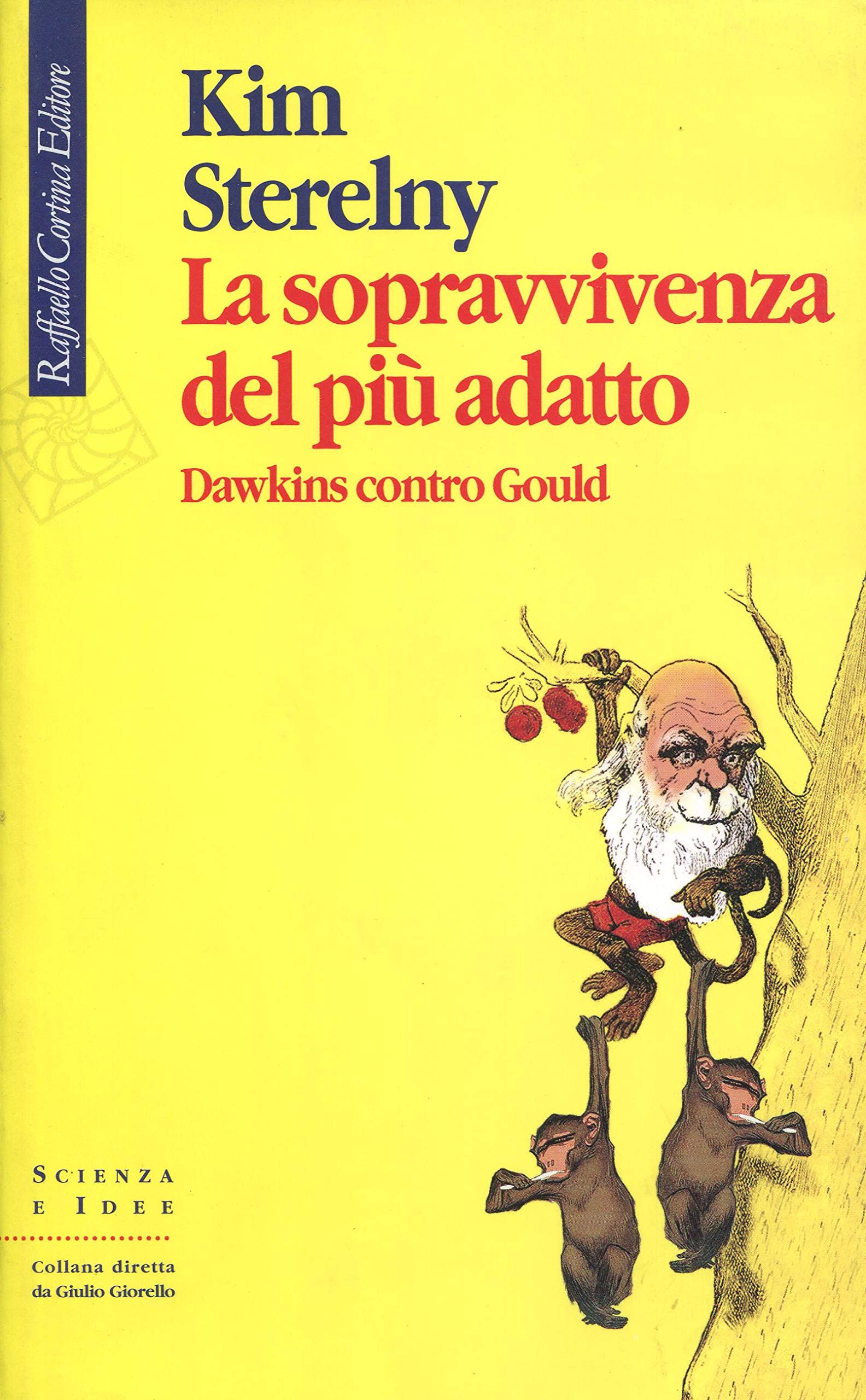 La sopravvivenza del più adatto. Dawkins contro Gould book