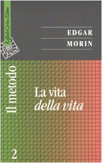 Il metodo. La vita della vita (Vol. 2) book