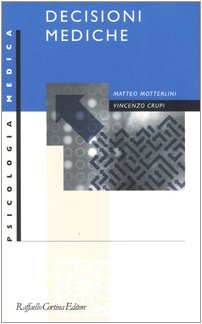Decisioni mediche. Un punto di vista cognitivo book