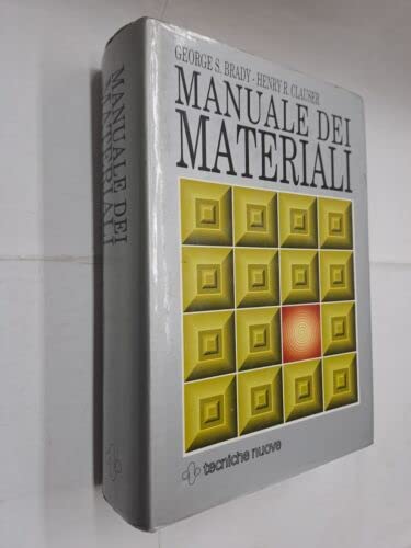 Manuale dei materiali (Tecnologie industriali) Books