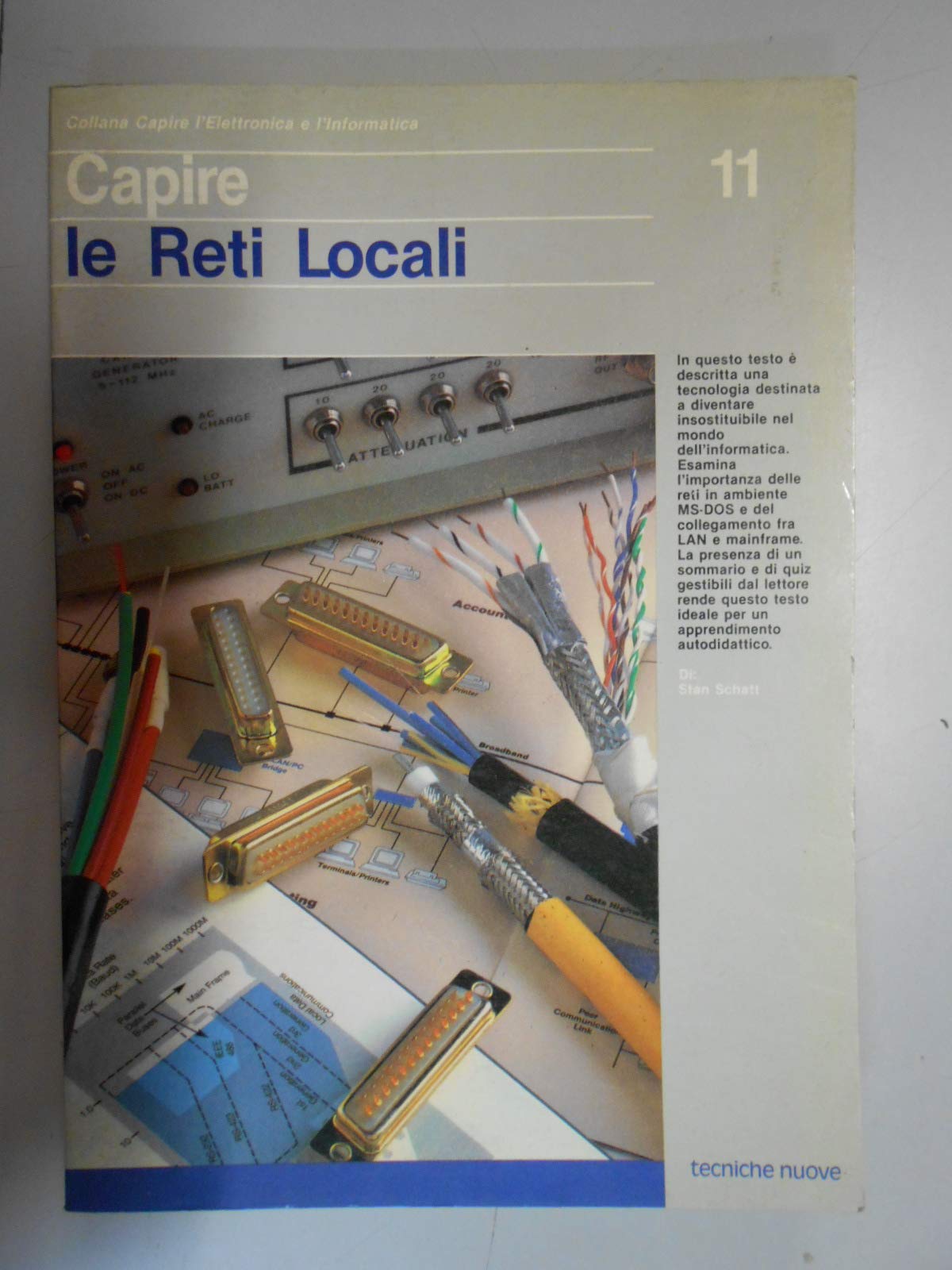Capire le reti locali (Capire l'elettronica e l'informatica) Media & Communication