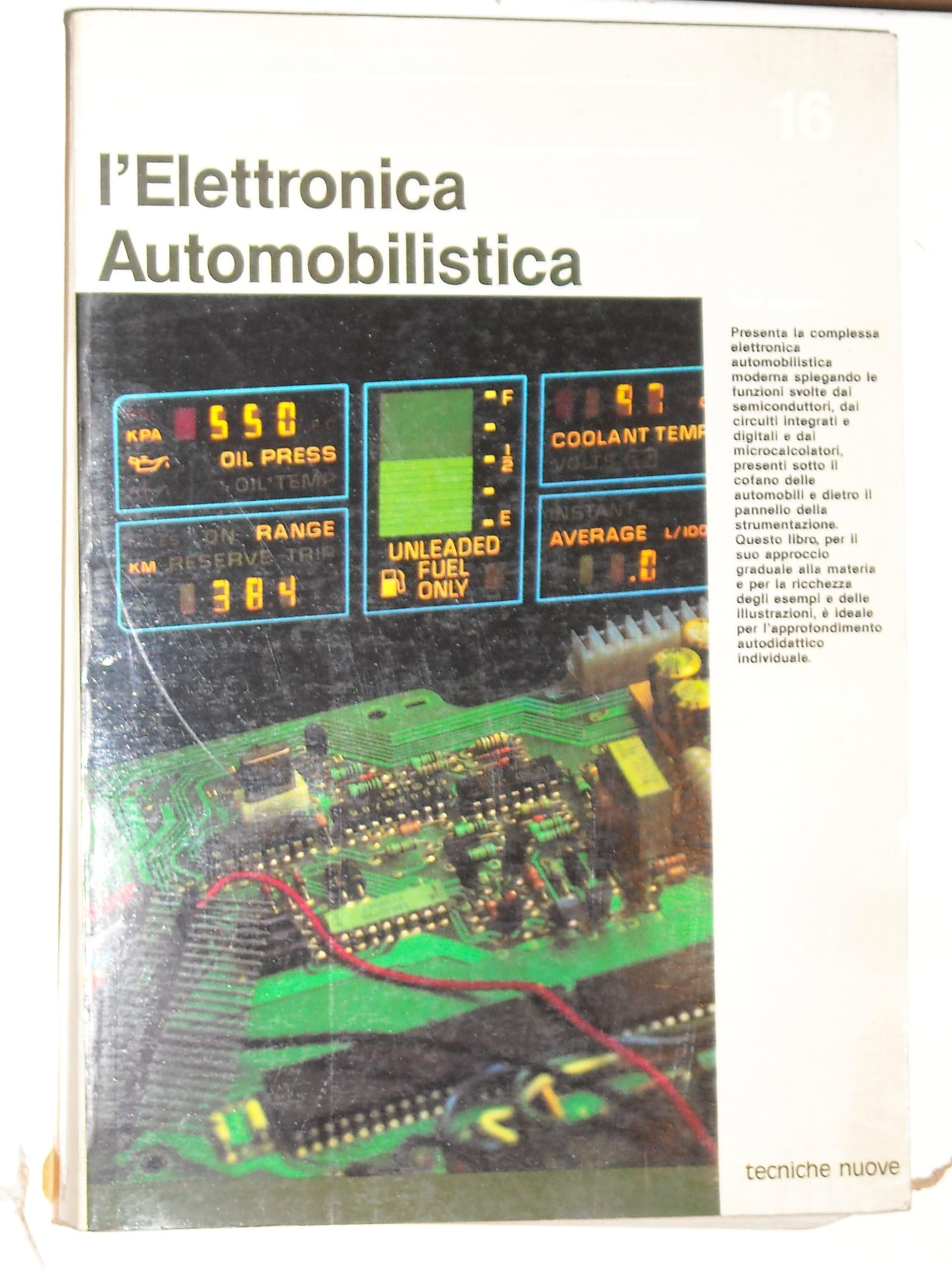 L'elettronica automobilistica (Capire l'elettronica e l'informatica) Leisure, Home & Garden