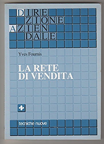 La rete di vendita (Direzione aziendale) Business, Finance & Career