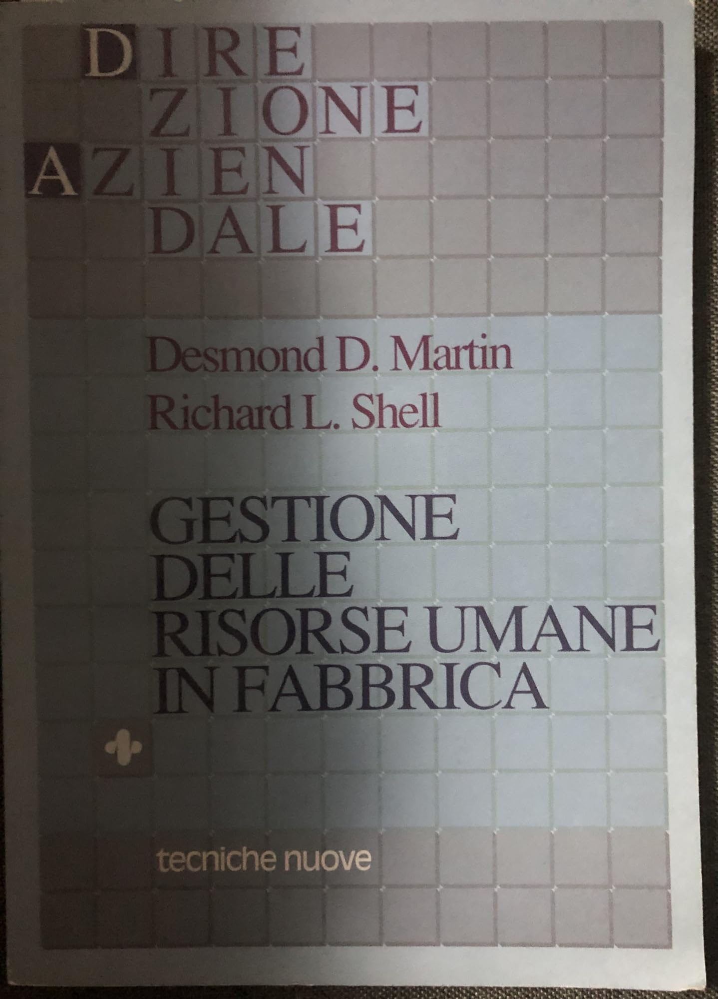 Gestione delle risorse umane in fabbrica (Direzione aziendale) Business, Finance & Career