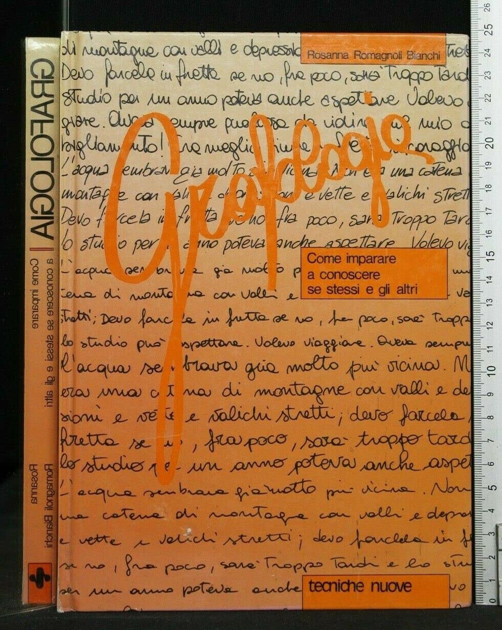 Grafologia. Come imparare a conoscere se stessi e gli altri (Arti e professioni) Religion & Esotericism