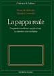 La pappa reale. Proprietà benefiche e applicazioni in dietetica e in medicina (Natura e salute) Medicine