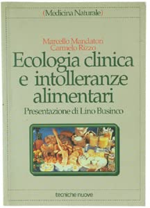 Ecologia clinica e intolleranze alimentari book
