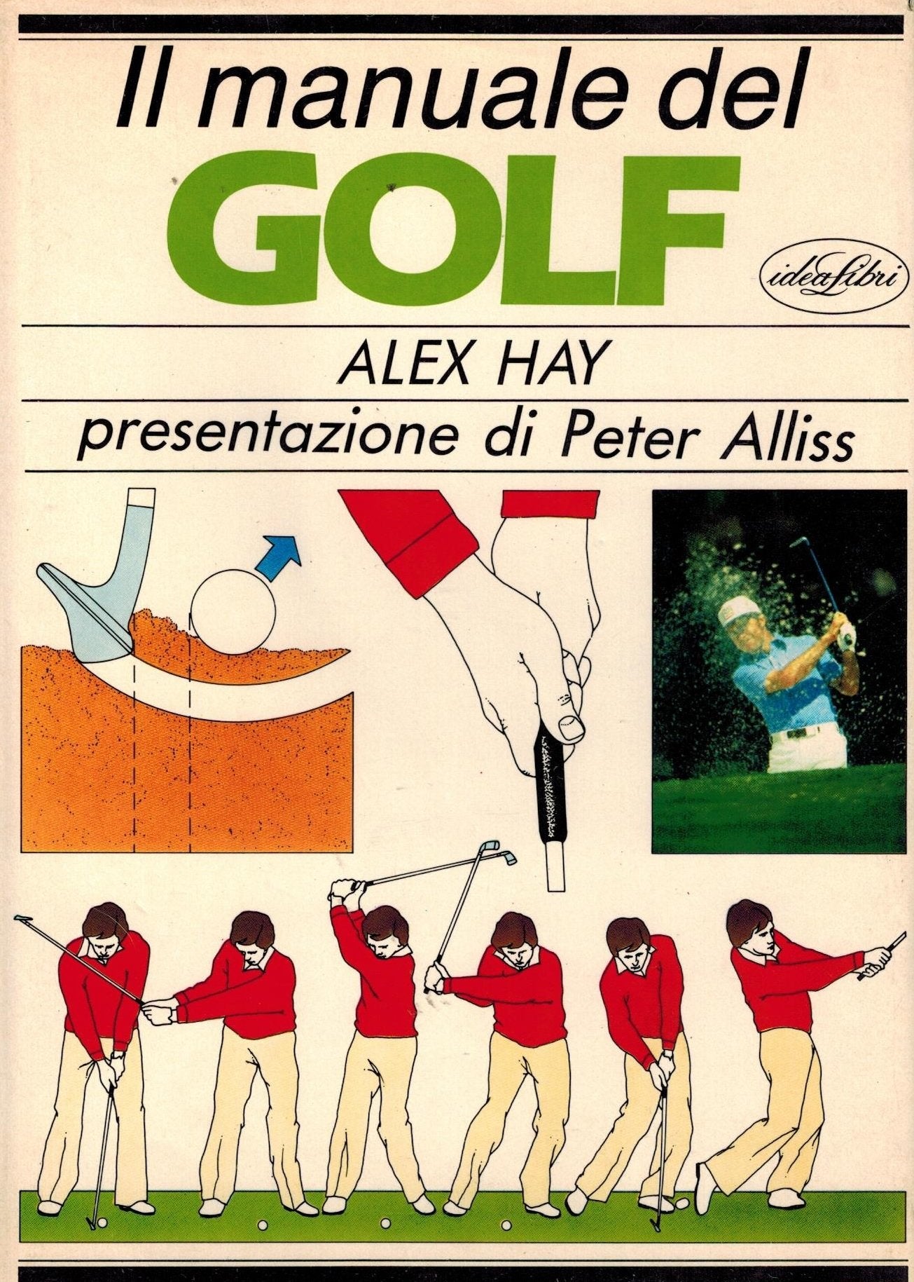 Il manuale del golf. Ediz. illustrata (Manuali dello sport) Leisure & Fun