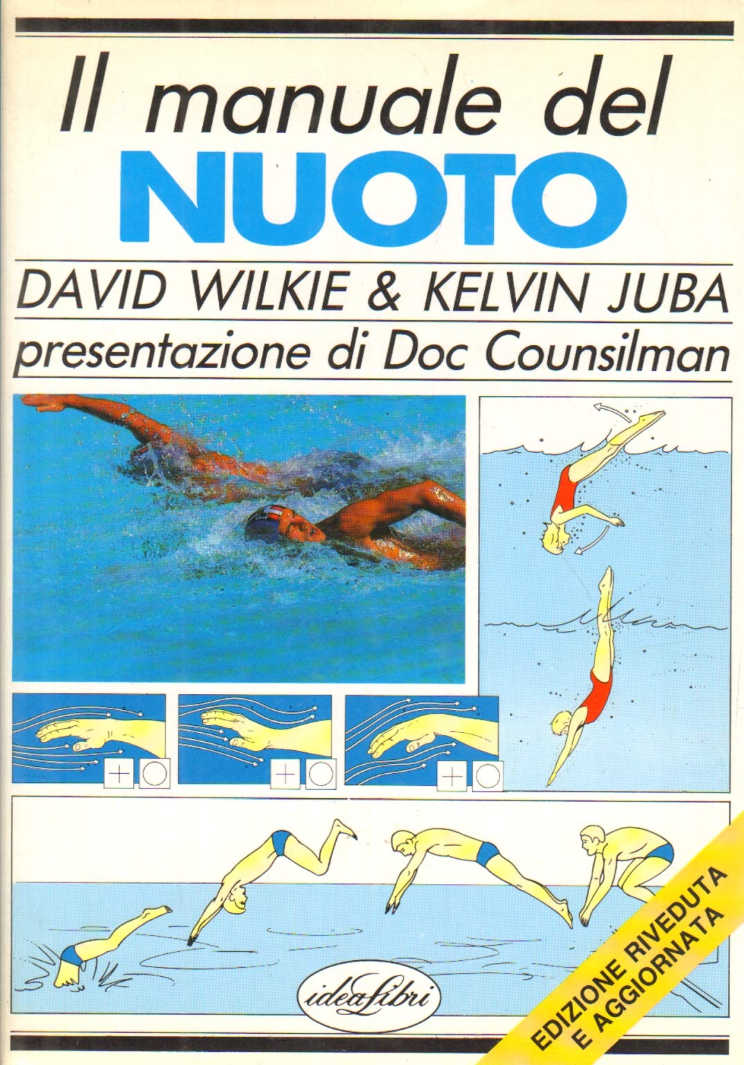 Manuale del nuoto. Ediz. illustrata book