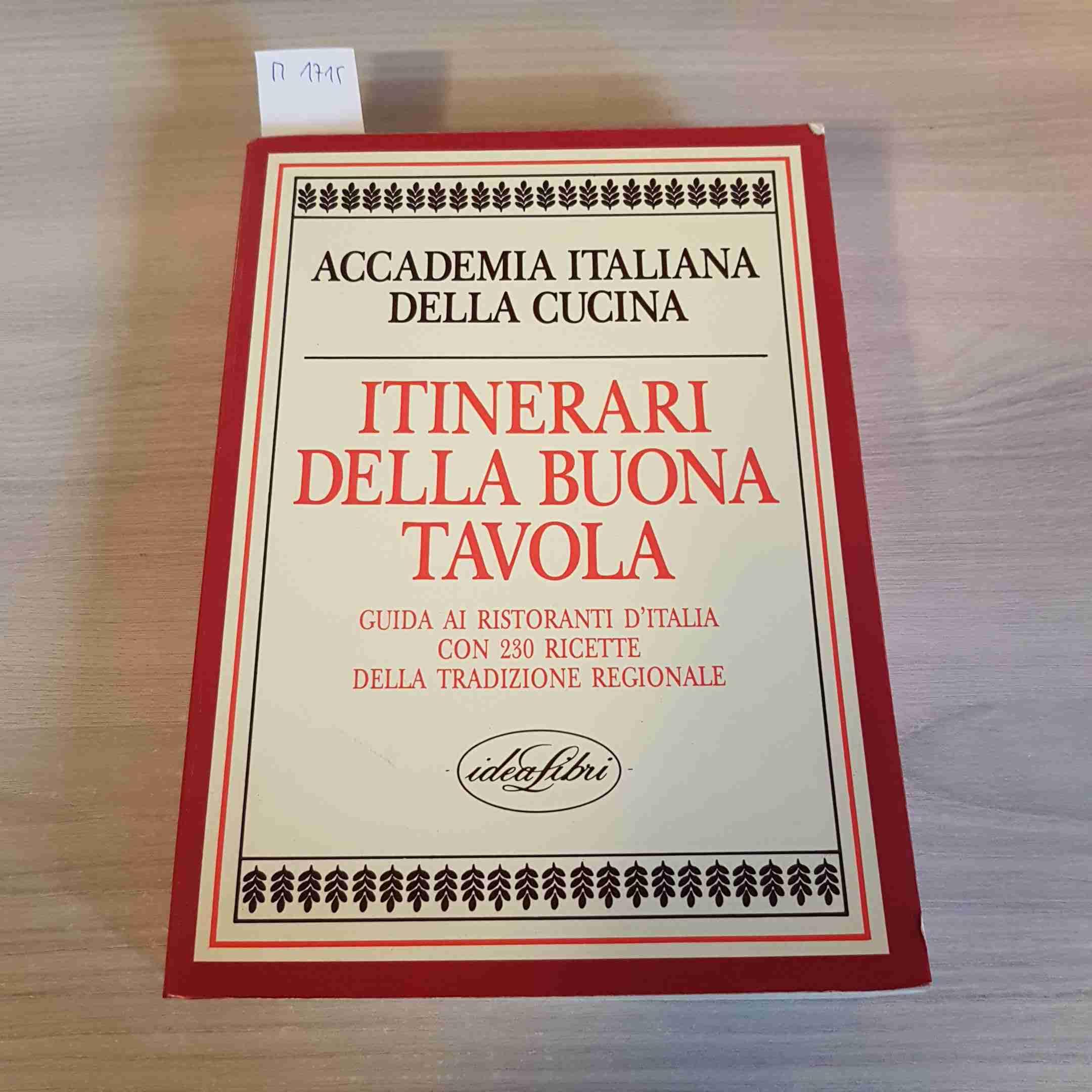 Itinerari della buona tavola. Ediz. illustrata Leisure, Home & Garden