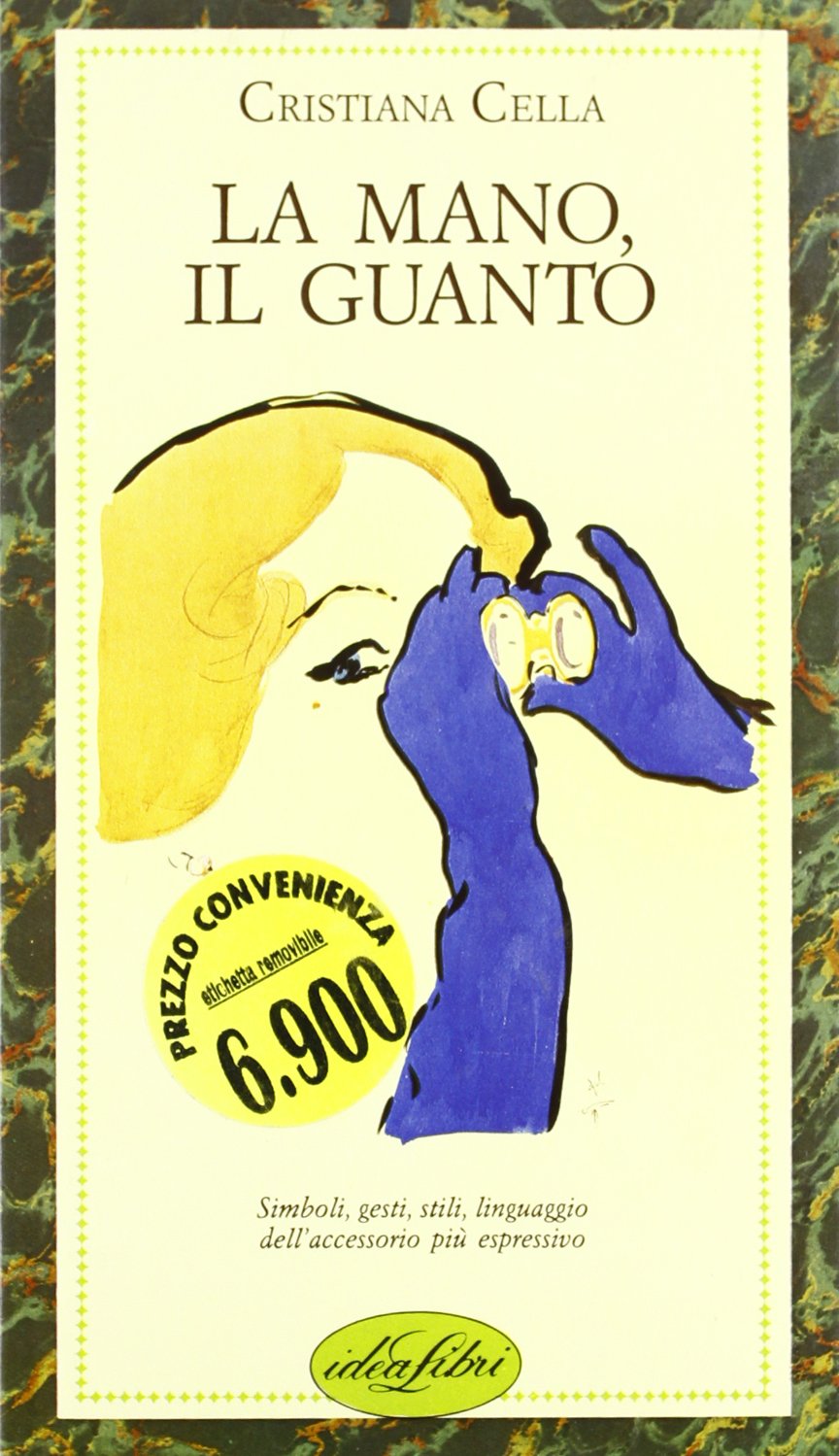 La mano, il guanto. Ediz. illustrata book