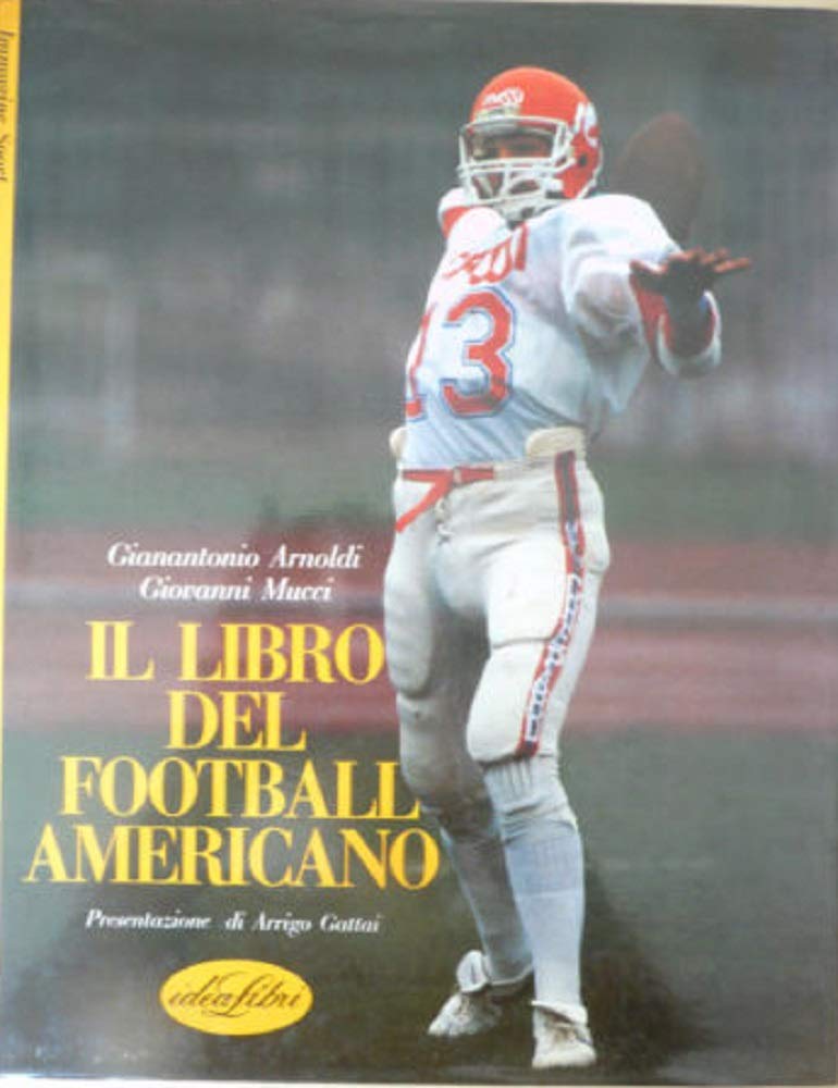 Il libro del football americano. Ediz. illustrata Leisure & Fun