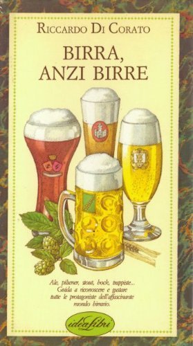 Birra, anzi birre. Ediz. illustrata book