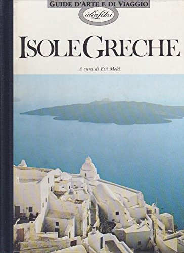Isole greche. Ediz. illustrata book