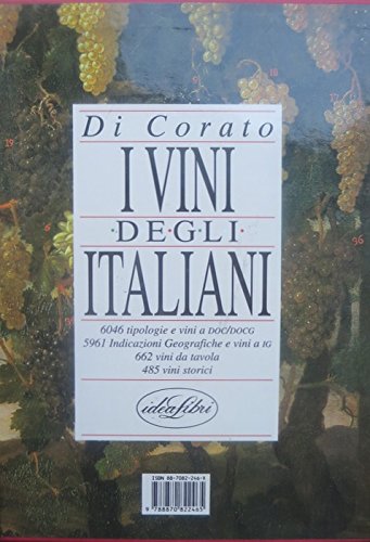I vini degli italiani. Ediz. illustrata (Cucina e civiltà della tavola) Leisure, Home & Garden