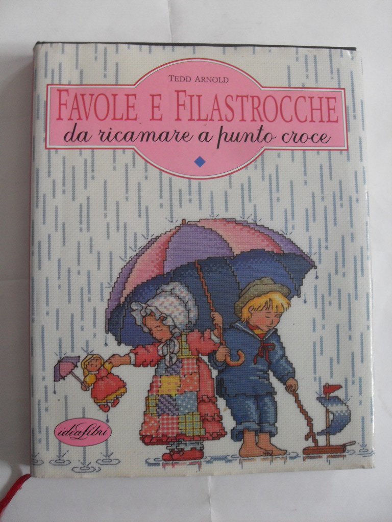 Favole e filastrocche da ricamare a punto croce. Ediz. illustrata book