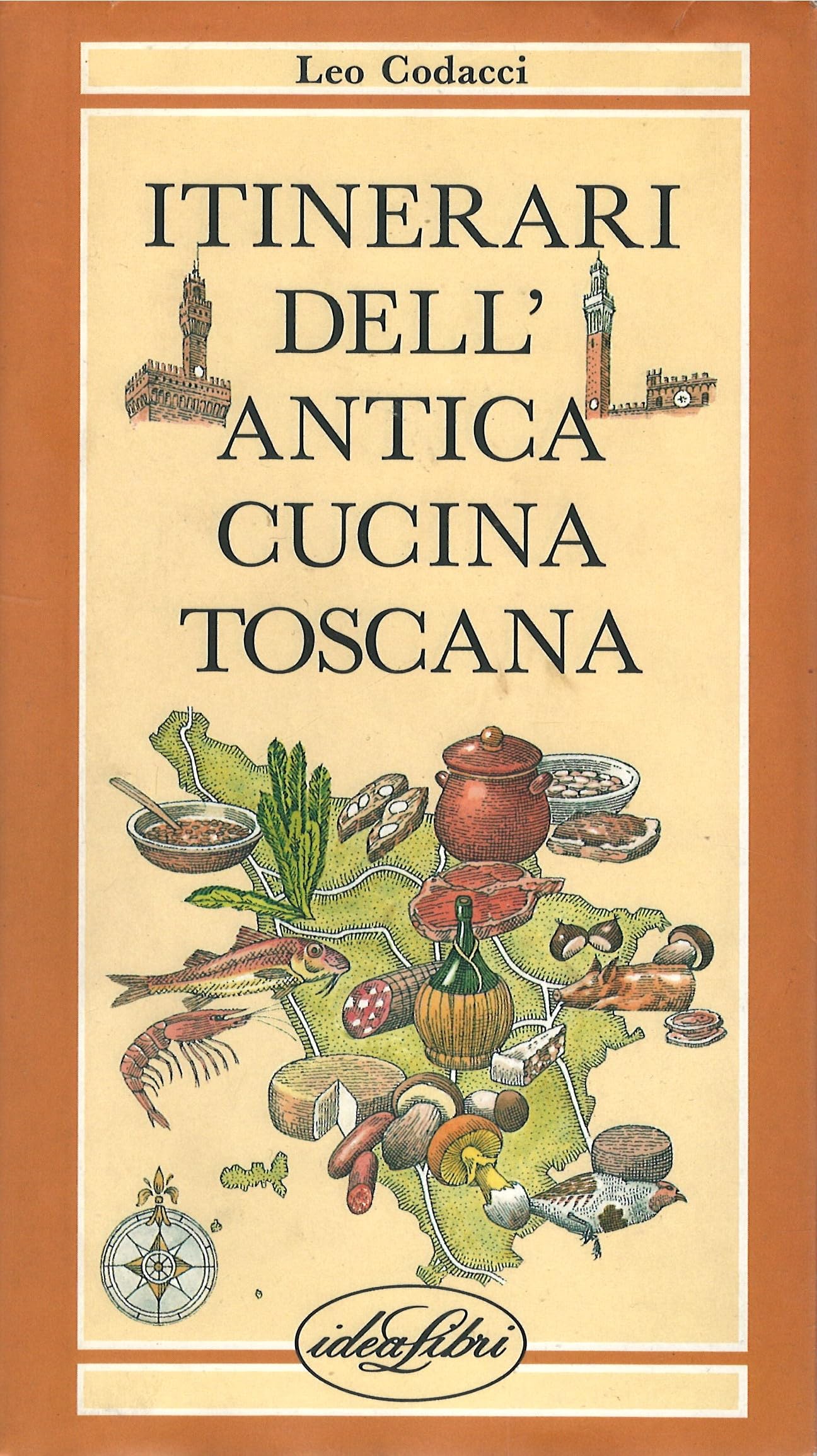 Itinerari dell'antica cucina toscana. Ediz. illustrata (Piaceri in cucina) Leisure, Home & Garden