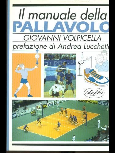 Il manuale della pallavolo. Ediz. illustrata (Manuali dello sport) Leisure & Fun