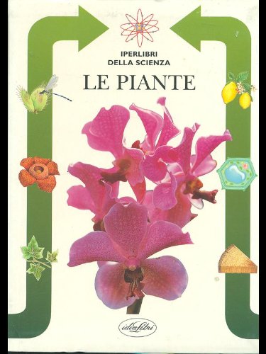 Le piante. Ediz. illustrata book