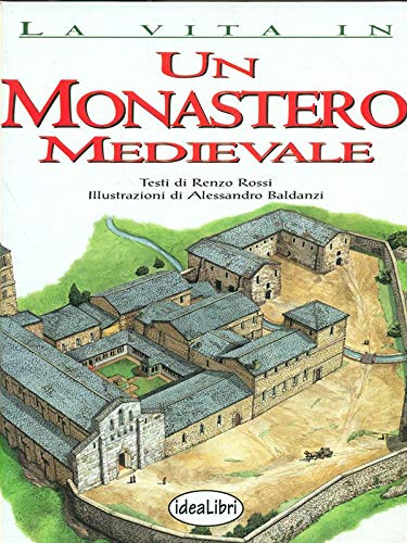 Un monastero medievale. Ediz. illustrata book