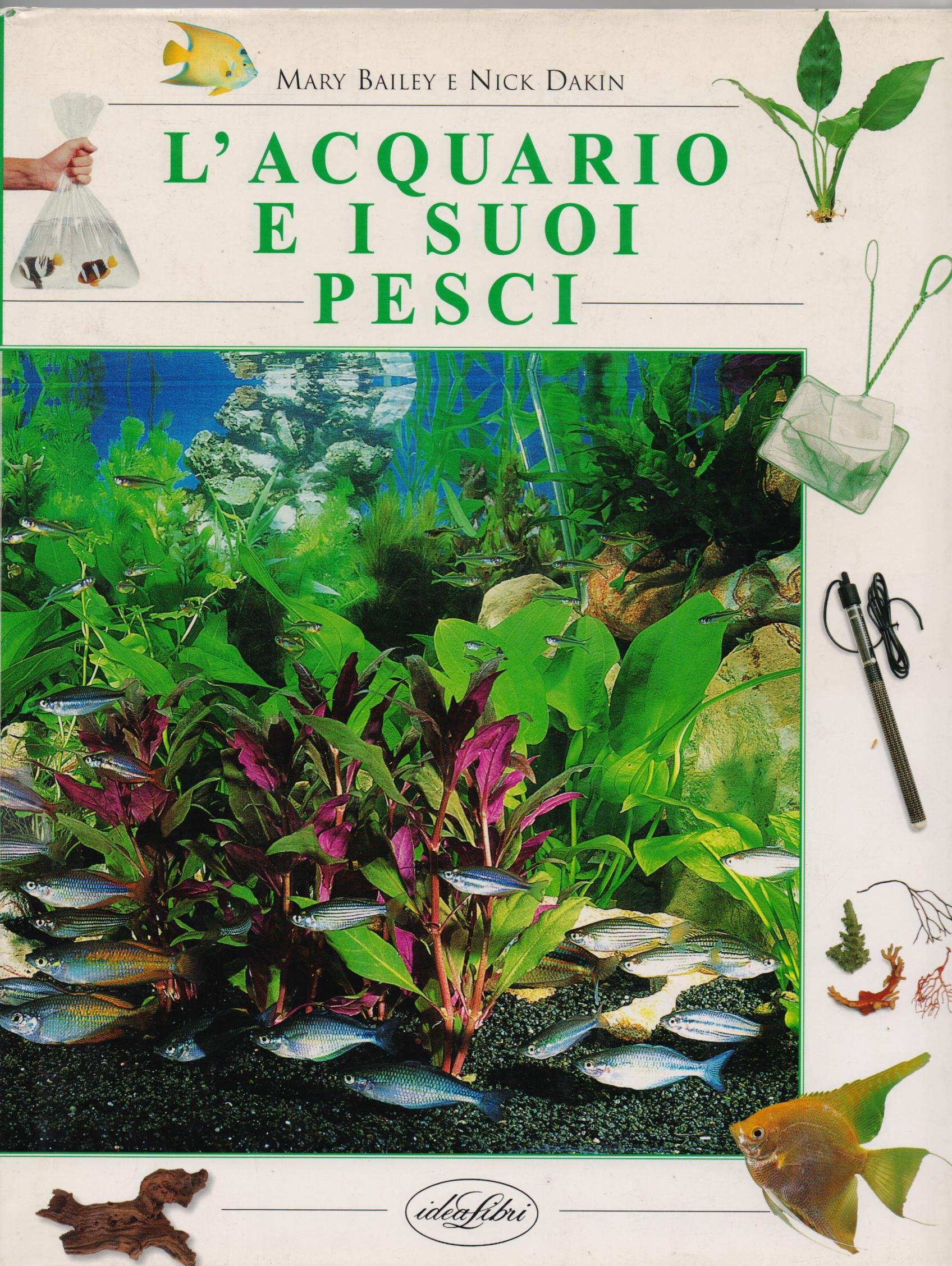 L'acquario e i suoi pesci. Ediz. illustrata book