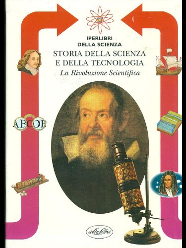 La rivoluzione scientifica. Ediz. illustrata book