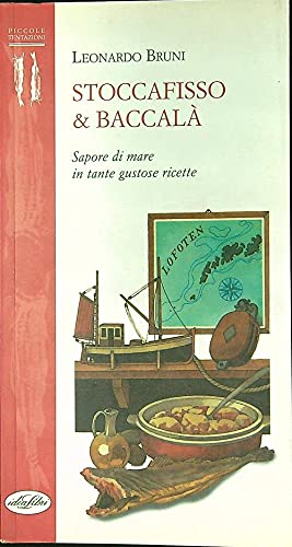 Stoccafisso & baccalà. Ediz. illustrata (Piccole tentazioni) Leisure, Home & Garden