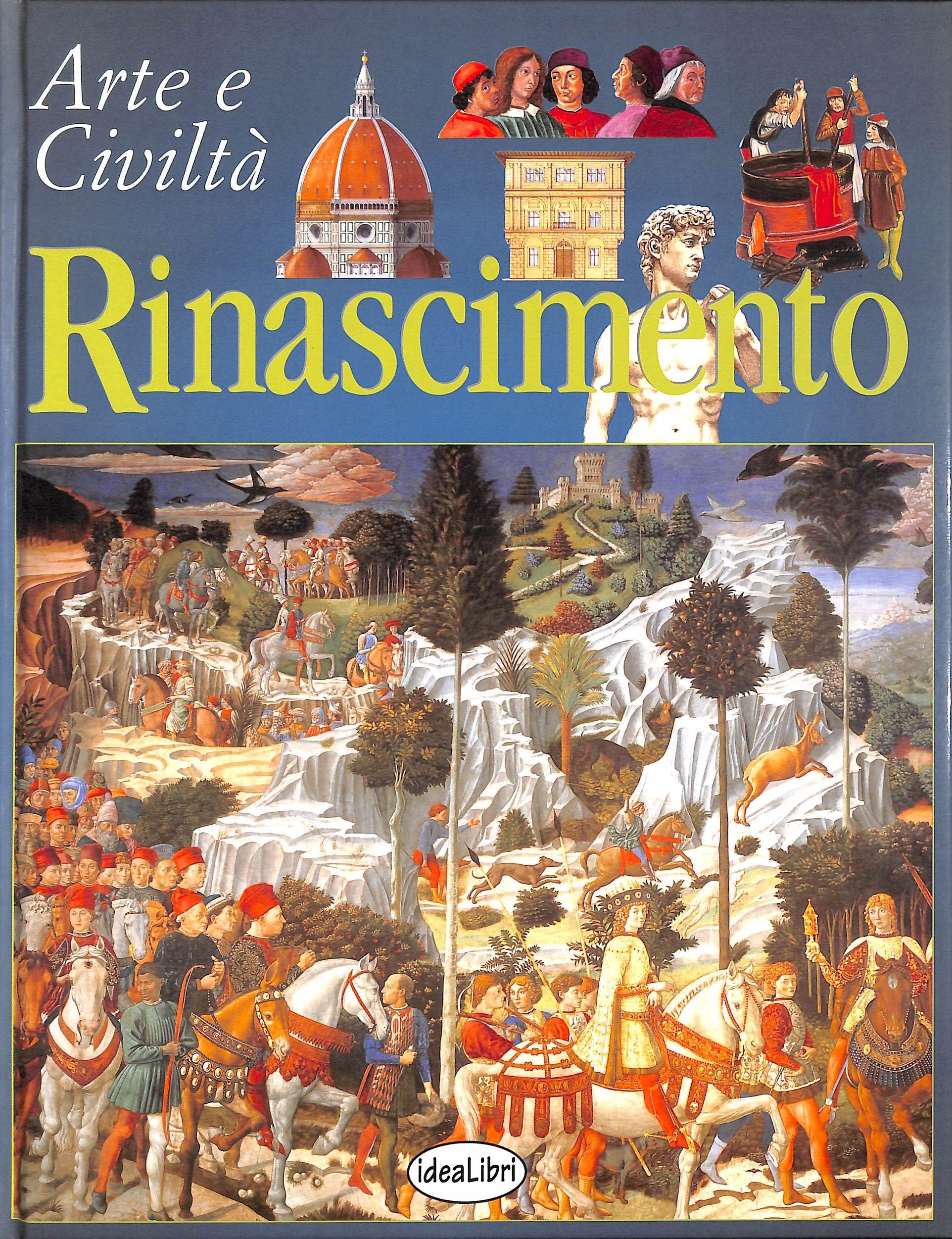 Rinascimento. Ediz. illustrata (Arte e civiltà) Books