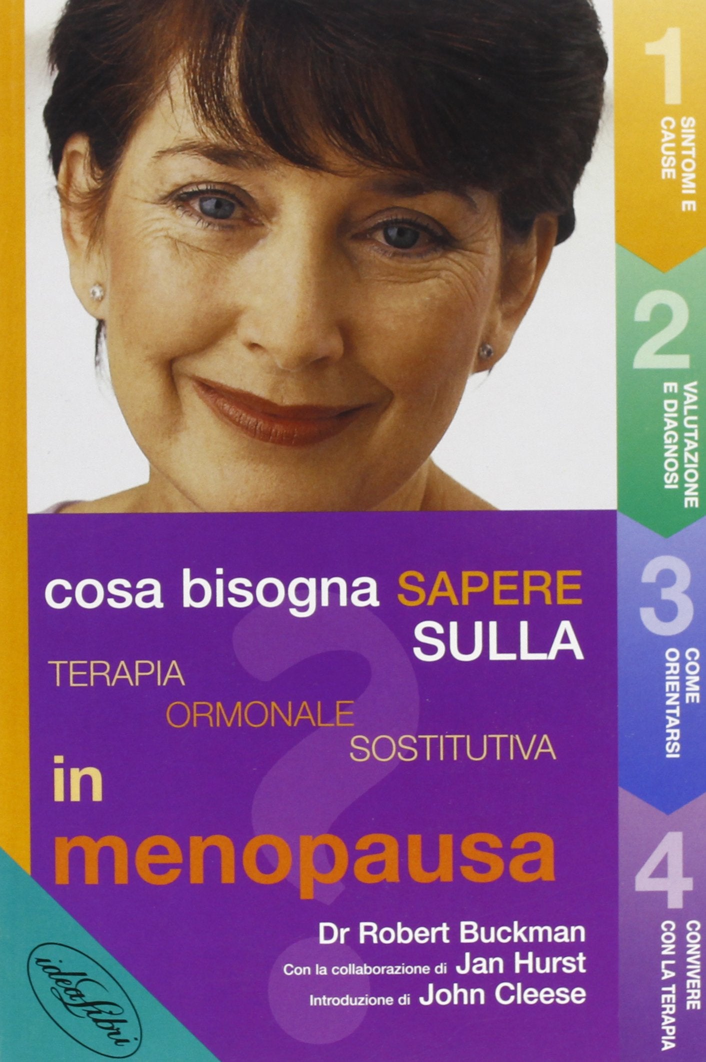 Sulla terapia ormonale sostitutiva. Ediz. illustrata (Cosa bisogna sapere) Medicine