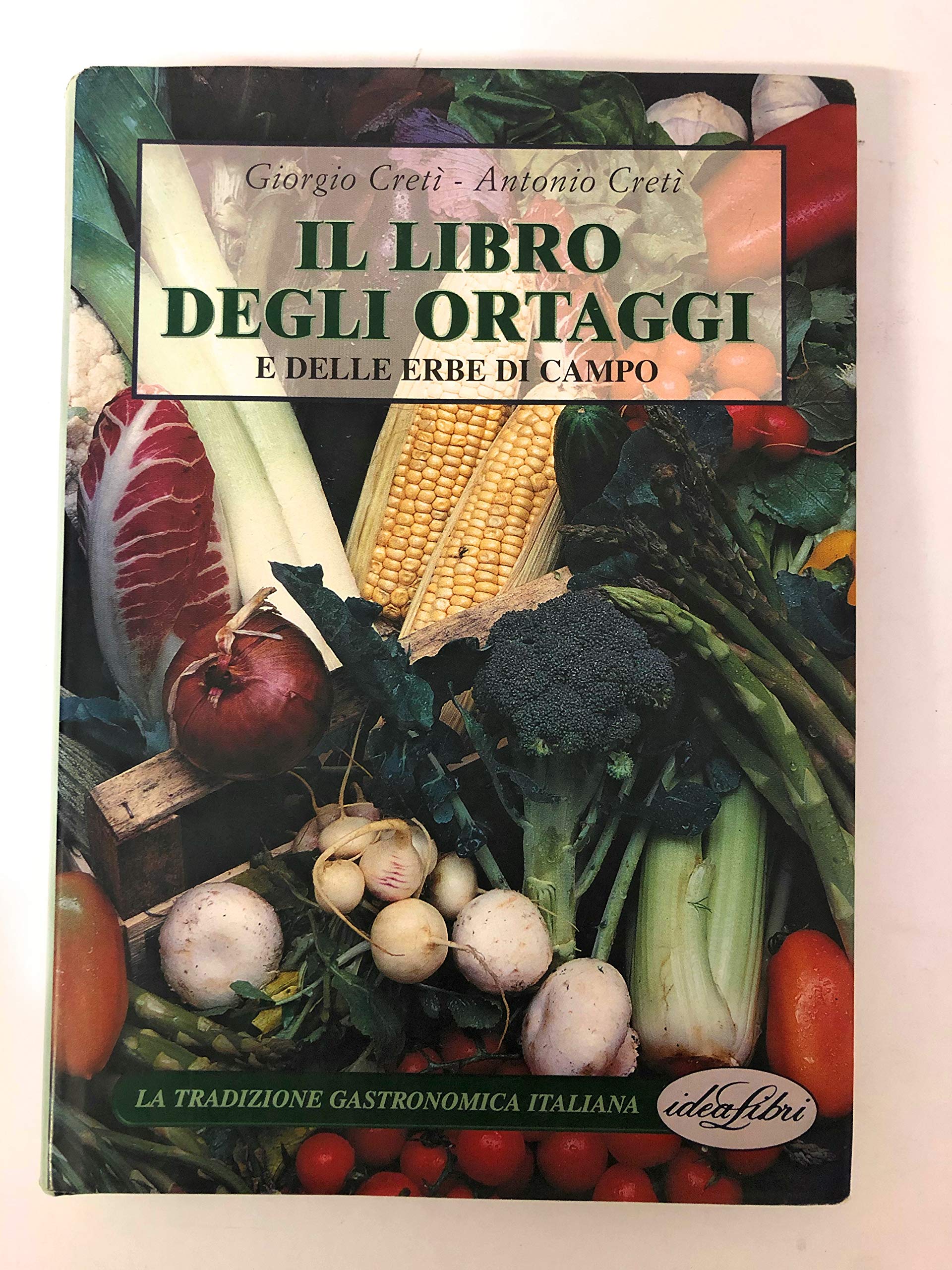 Il libro degli ortaggi e delle erbe di campo. Ediz. illustrata (Cucina e civiltà della tavola) Leisure, Home & Garden